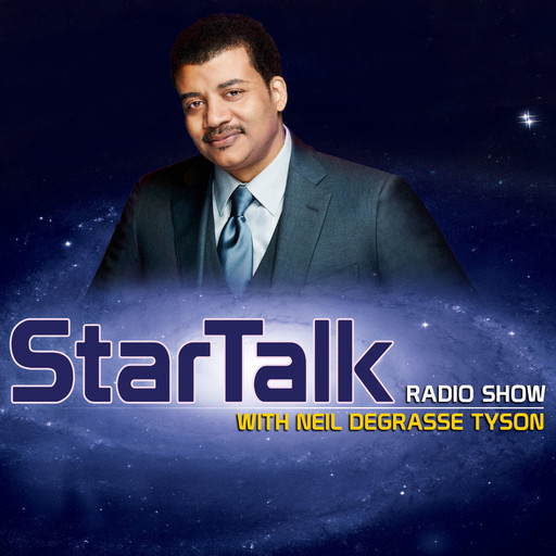 StarTalk Radio: Space Chronicles (Part 1), 