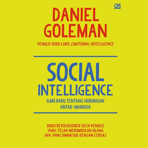 Social Intelligence: Ilmu Baru Tentang Hubungan Antar-Manusia, Daniel Goleman