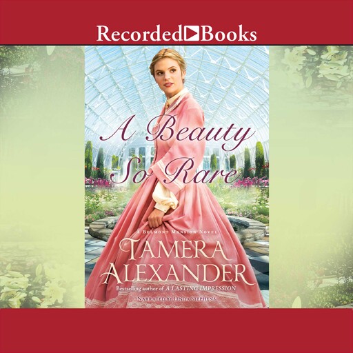 A Beauty So Rare, Tamera Alexander