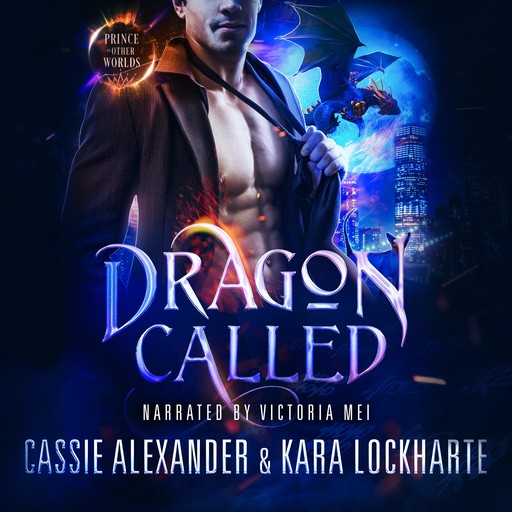 Dragon Called, Kara Lockharte, Cassie Alexander