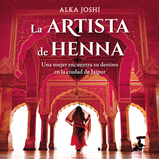 La artista de henna, Alka Joshi