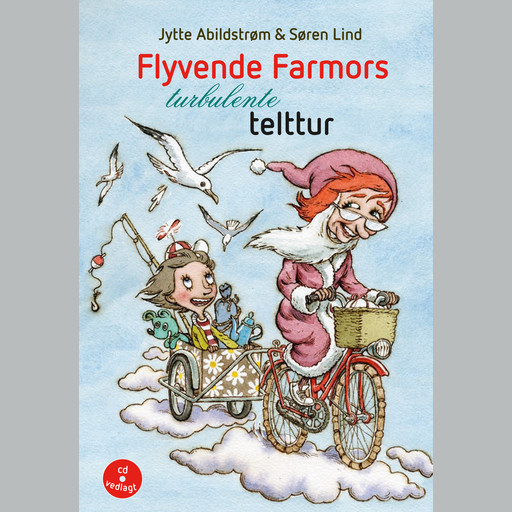 Flyvende farmors turbulente telttur, Jytte Abildstrøm, Søren Lind