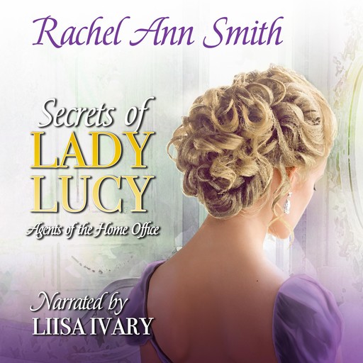 Secrets of Lady Lucy, Rachel Smith
