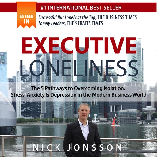 Executive Loneliness, Nick Jonsson