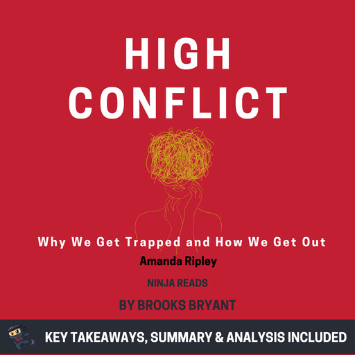 Summary: High Conflict, Brooks Bryant