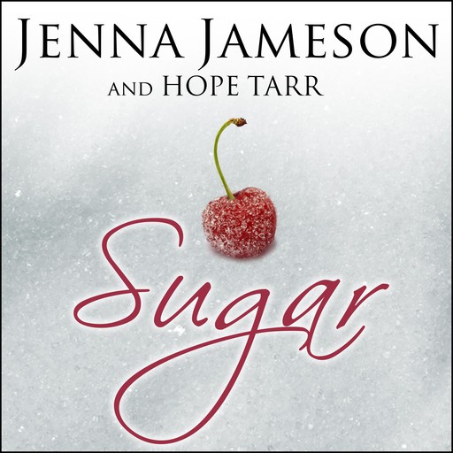 Sugar, Jenna Jameson, Hope Tarr
