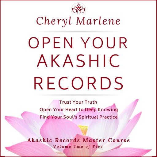 Open Your Akashic Records, Cheryl Marlene