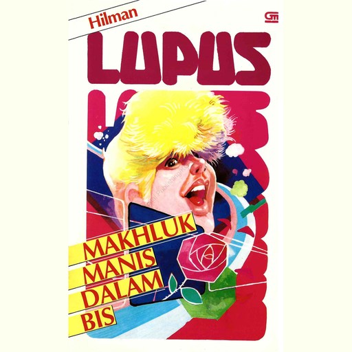 Lupus: Makhluk Manis Dalam Bis, Hilman