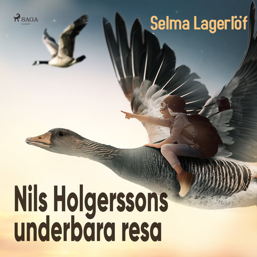Nils Holgerssons underbara resa, Selma Lagerlöf