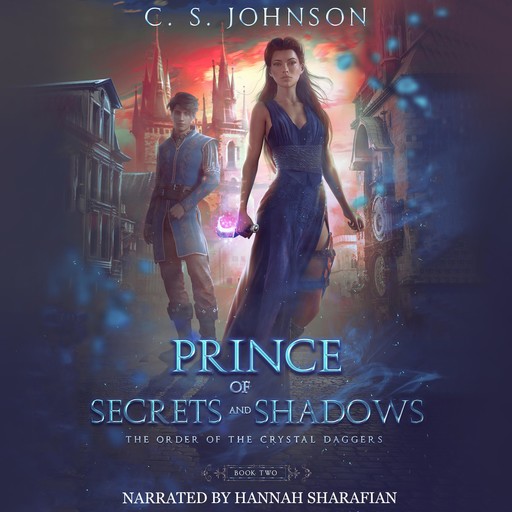 Prince of Secrets and Shadows, C.S. Johnson