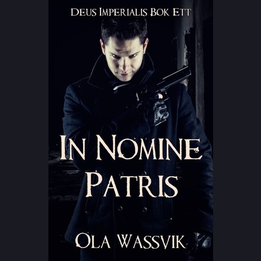 In Nomine Patris, Ola Wassvik