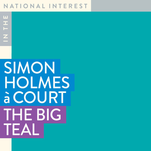 The Big Teal, Simon Holmes à Court