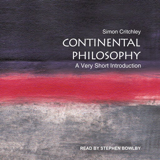 Continental Philosophy, Simon Critchley