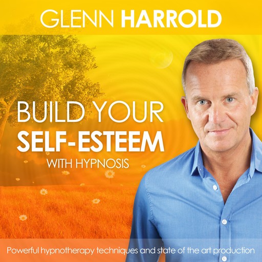 Build Your Self Esteem, Glenn Harrold