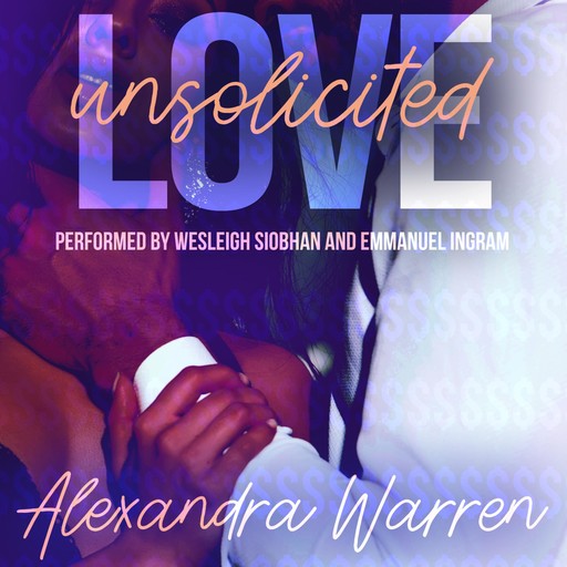 Love Unsolicited, Alexandra Warren