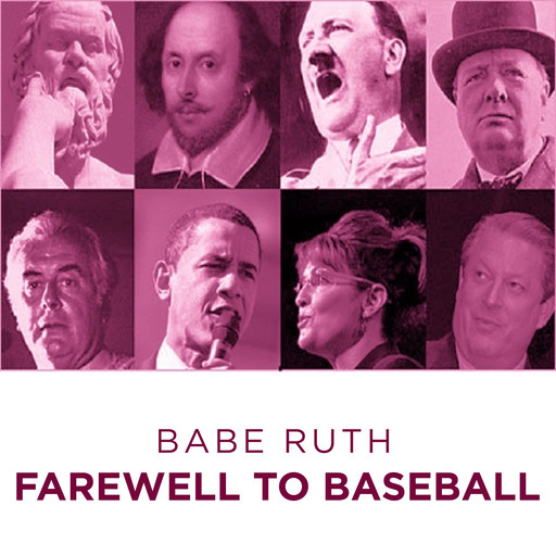 Babe Ruth Farewell to Baseball, Babe Ruth