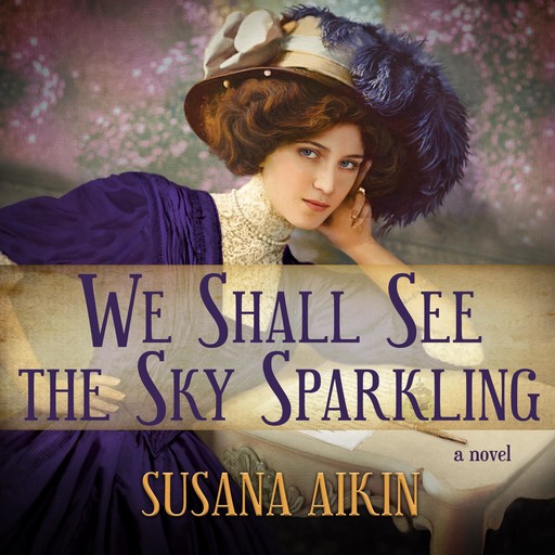 We Shall See the Sky Sparkling, Susana Aikin