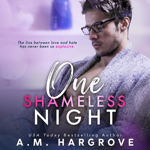 One Shameless Night (A West Sisters Novel), A.M. Hargrove