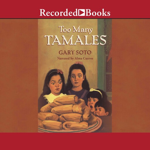 Too Many Tamales, Gary Soto