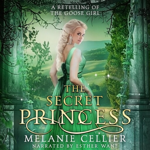 The Secret Princess, Melanie Cellier
