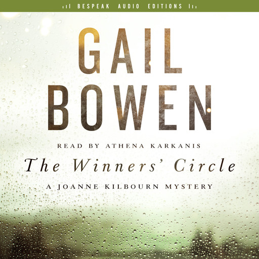 The Winners' Circle - A Joanne Kilbourn Mystery, Book 17 (Unabridged), Gail Bowen