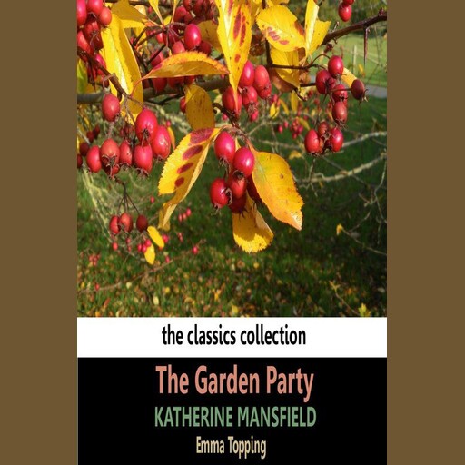 The Garden Party, Katherine Mansfield