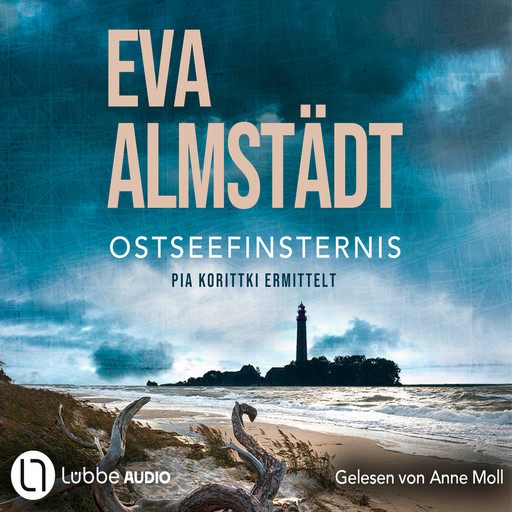 Ostseefinsternis - Kommissarin Pia Korittki 19 (ungekürzt), Eva Almstädt