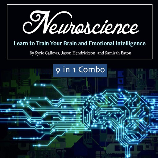 Neuroscience, Jason Hendrickson, Syrie Gallows, Samirah Eaton