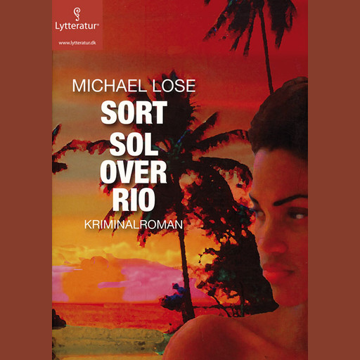 Sort sol over Rio, Michael Lose