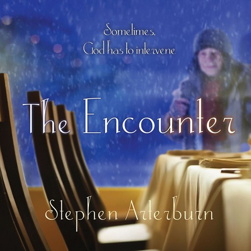 The Encounter, Stephen Arterburn
