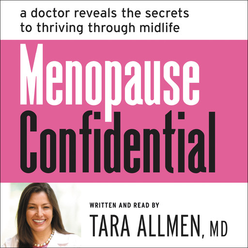 Menopause Confidential, Tara Allmen
