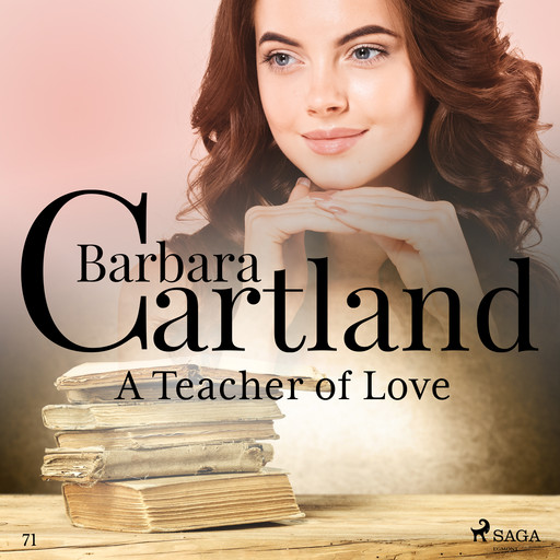 A Teacher of Love (Barbara Cartland's Pink Collection 71), Barbara Cartland