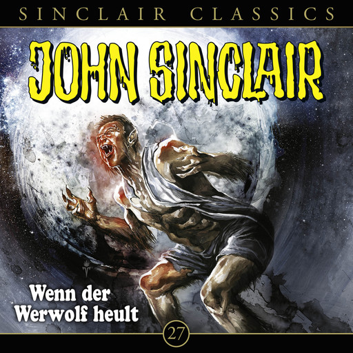 John Sinclair, Classics, Folge 27: Wenn der Werwolf heult, Jason Dark