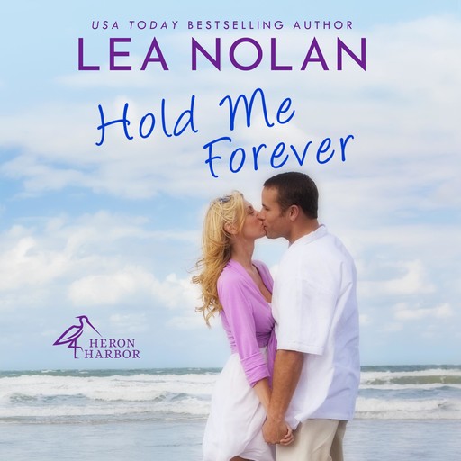 Hold Me Forever, Lea Nolan