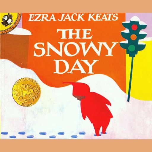 The Snowy Day, Ezra Jack Keats
