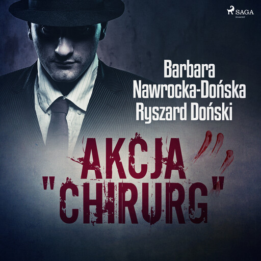 Akcja "Chirurg", Barbara Nawrocka Dońska, Ryszard Doński