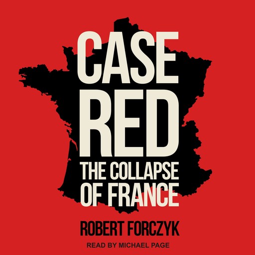Case Red, Robert Forczyk