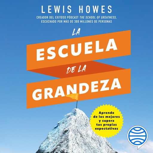 La escuela de la grandeza, Lewis Howes