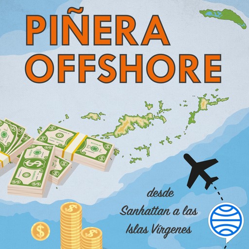 Piñera offshore, Sergio Jara, Juan Pablo Figueroa