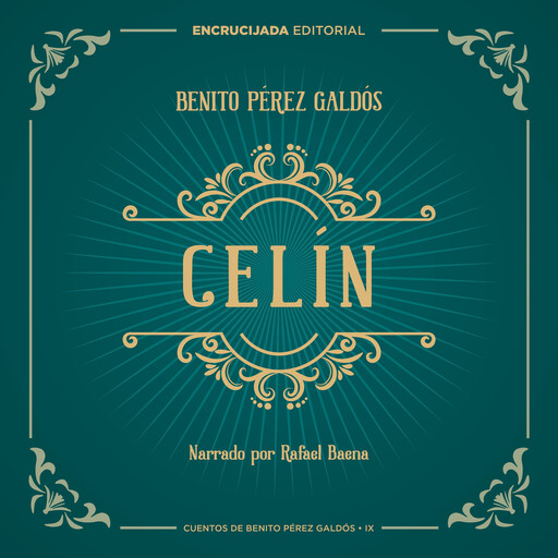 Celín, Benito Pérez Galdós