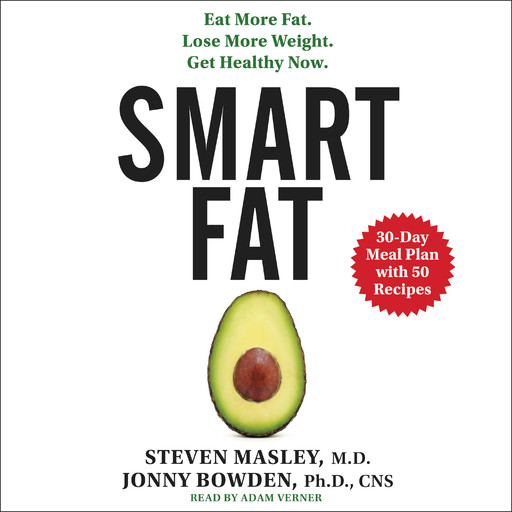 Smart Fat, Jonny Bowden, Steven Masley