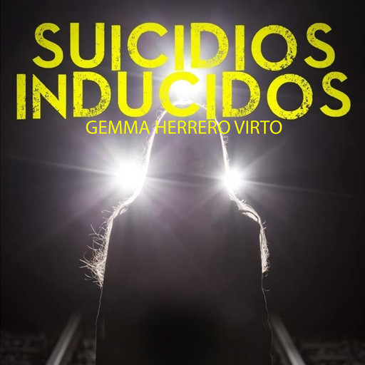 Suicidios inducidos, Gemma Herrero Virto