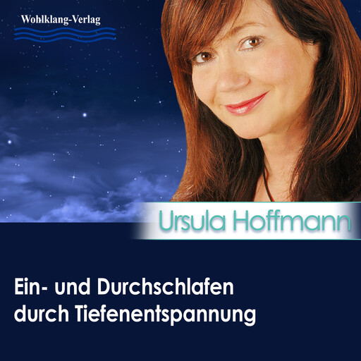 Ein- und Durchschlafen durch Tiefenentspannung, Ursula Hoffmann