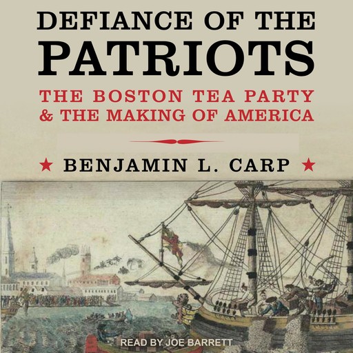 Defiance of the Patriots, Benjamin L. Carp