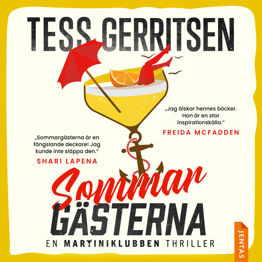 Sommargästerna, Tess Gerritsen
