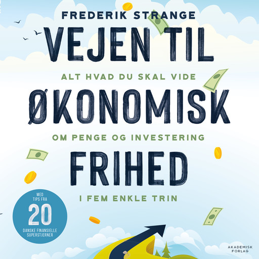 Vejen til økonomisk frihed, Frederik Strange