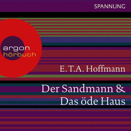 Der Sandmann / Das öde Haus (Autorisierte Lesefassung), E.T.A.Hoffmann