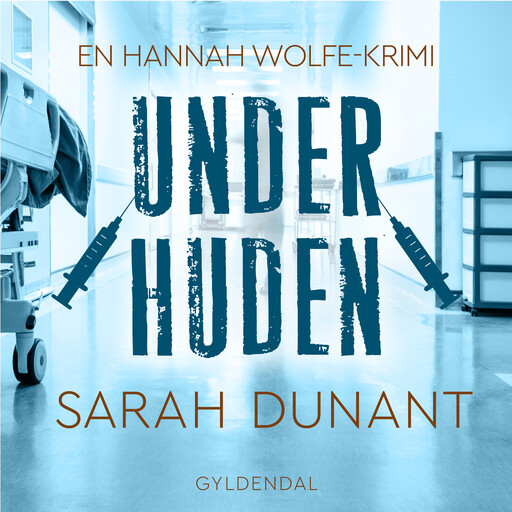 Under huden, Sarah Dunant