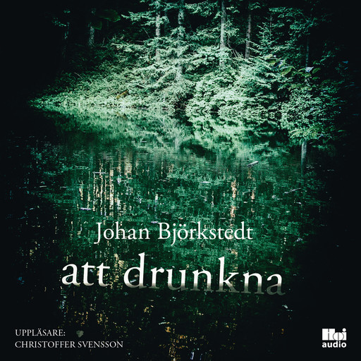 Att drunkna, Johan Björkstedt