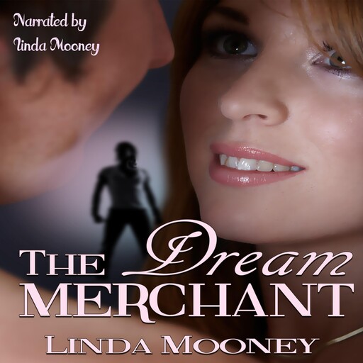 The Dream Merchant, Linda Mooney